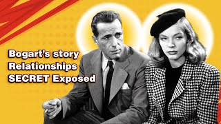 Humphrey Bogarts relationships SECRET Exposed in New Documentary [upl. by Dov]