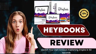 HeyBooks Review amp Bonuses  Tap into the 100 Billion Amazon Kindle Publishing Industry [upl. by Ellan864]