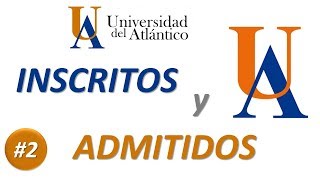 UniAtlántico INSCRITOS y ADMITIDOS por CARRERA  UNIVERSIDAD del ATLÁNTICO [upl. by Myron912]