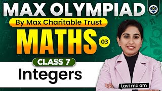 MAX OLYMPIAD  CLASS 07  MATHS  CHAP 01  INTEGERS  BY LAVI MAquotAM [upl. by Nakre128]