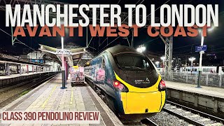 Manchester Piccadilly to London Euston  Avanti West Coast  Class 390 Pendolino Review  FHD [upl. by Chow17]