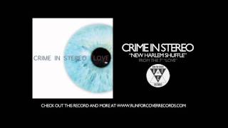 Crime In Stereo  New Harlem Shuffle Official Audio [upl. by Kilam]