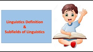 Linguistics definition subfields of linguistics [upl. by Norrehs643]