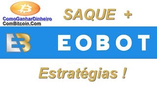 ✌ EOBOT Paga Saque Estratégia Como Funciona a Mineração de Bitcoins 2018 ⇽ [upl. by Eliam]