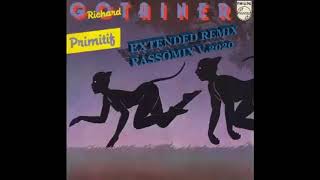 PASSOREMIX Richard Gotainer Primitif EXTENDED V 2020 FINAL 2 [upl. by Ade123]