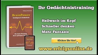 Das Gedächtnis verbessern  Vergesslichkeit abbauen mit Gedächtnistraining »BrainPower« [upl. by Cordle933]