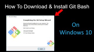 How to Download and Install Git Bash on Windows 10 [upl. by Eleph]