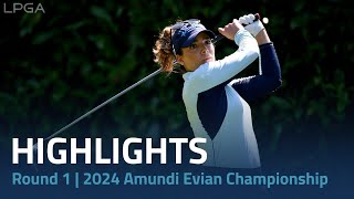 Round 1 Highlights  2024 Amundi Evian Championship [upl. by Feer]