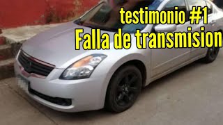 Testimonios para un Mecanico  falla de transmision [upl. by Ariaek378]