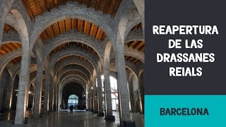 Reapertura de las Drassanes Reials  Barcelona [upl. by Rodolph]