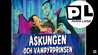 Askungen och vampyrprinsen ljudbok med bilder [upl. by Hasina94]