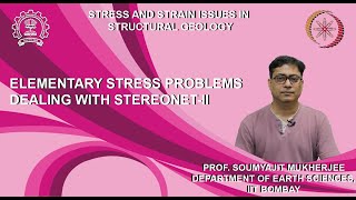 Week 12 Lecture 57 Elementary stress problems dealing with stereonetII [upl. by Aniuqahs]