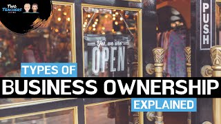 Types of Business Ownership Explained  Sole Traders Partnerships LTD PLC and Franchise [upl. by Airamahs573]