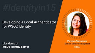 Developing a Local Authenticator for WSO2 Identity Server Identityin15 [upl. by Yelsnia]