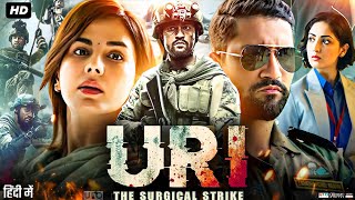 Uri The Surgical Strike Full Movie  Vicky Kaushal  Yami Gautam  Mohit Raina  Review amp Facts [upl. by Narrat]