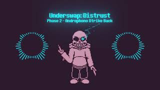 Androphono Strike Back  Underswap Distrust  Phase 2 Remastered [upl. by Gaal]