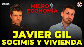 Micro Economía Entrevista a Javier Gil sobre las SOCIMIS y la especulación de la vivienda [upl. by Radie]