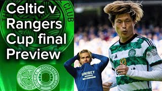 Celtic v The Rangers Scottish cup final preview [upl. by Ylrebmek]