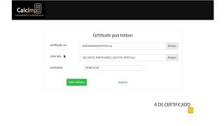 Carga de Cerificado CSD para emitir CFDIs desde CalcImp [upl. by Sigismund]