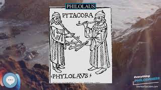 Philolaus 👩‍🏫📜 Everything Philosophers 🧠👨🏿‍🏫 [upl. by Ariel]