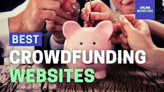 Top 10 Best Crowdfunding Websites [upl. by Idisahc776]