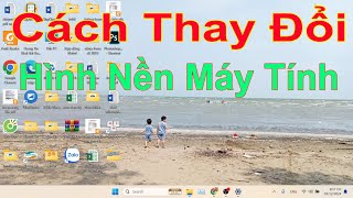 Cách Thay Đổi Hình Nền Máy Tính Laptop PC Cực Đẹp [upl. by Joelly]