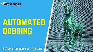 Betfair trading strategies  How to do AUTOMATED dobbing  Clearly explained [upl. by Eiuqcaj]