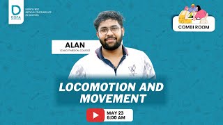 LOCOMOTION amp MOVEMENT  COMBI ROOM  ALAN [upl. by Adianes]