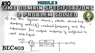 10 Time Domain Specifications 2 Problems Explained Module 3 4th Sem ECE VTU BEC403 [upl. by Ikkiv412]