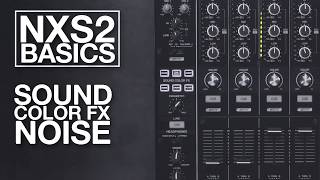 NXS2 Basics Sound Color FX Noise [upl. by Simdars]