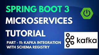 Spring Boot Microservices Tutorial Part 11  Integrating Kafka with Schema Registry [upl. by Asiela218]