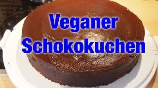 Vegan backen Schokoladenkuchen  Chocolate Cake Rezept VEGAN [upl. by Friedland]