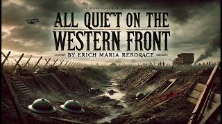 All Quiet on the Western Front By Erich Maria Remarque Audiobook 2024 ASMR [upl. by Mcmurry]