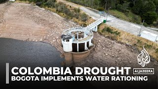 Colombia drought Bogota implements water rationing as reservoirs dwindle [upl. by Aihtenyc]