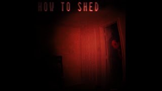 An Analog Horror short How To Shed [upl. by Wartow]