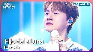 Hijo de la Luna  Forestella Open Concert  EP1472  KBS KOREA 240331 [upl. by Taryne]