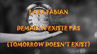 Lara Fabian  Demain Nexiste Pas French lyrics  English translation [upl. by Akerahs]