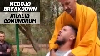 McDojo Breakdown Khalid Conundrum [upl. by Erdnaid]