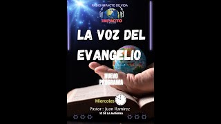 RADIO IMPACTO DE VIDA  LA VOZ DEL EVANGELIO [upl. by Arratal]