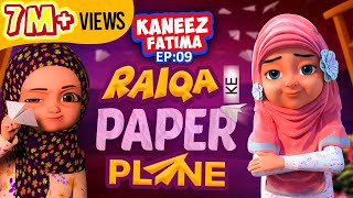 Raiqa Ke Paper Plane  Kaneez Fatima New Cartoon Series EP 09  3D Animated Cartoon [upl. by Bride619]