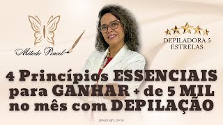 Live 000200  4 Princípios ESSENCIAIS para GANHAR  de 5 MIL no mês com DEPILAÇÃO [upl. by Lyred]