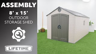 Lifetime 8 x 15 Outdoor Storage Shed  Lifetime Assembly Video [upl. by Schlessel994]