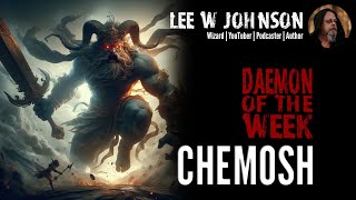 Chemosh  Daemon of the Week [upl. by Jordison]