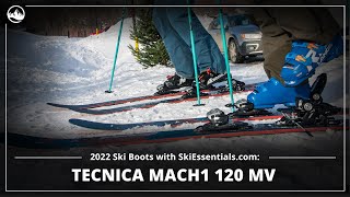 2022 Tecnica Mach1 120 MV Ski Boots with SkiEssentialscom [upl. by Anelrats]