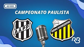 🔴Ponte Preta 1 x 1 Novorizontino  Campeonato Paulista  03032024 [upl. by Busch823]