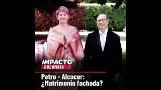 PETRO  ALCOCER ¿Matrimonio fachada ¿Están separados [upl. by Itoc]