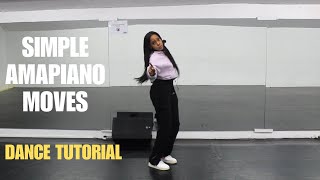 Amapiano Dance Moves Tutorial For Beginners  Dance Tutorial [upl. by Ahsilaf]