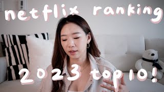 Netflix影集推薦、2023年上半年Netflix全球排行榜｜2023上半必看Netflix影集、我的Netflix推薦排行｜最近愛的影集們都上榜！Netflix 2023 Top 10 [upl. by Ettari]