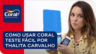 Saiba como usar Coral Teste Fácil  Thalita Carvalho [upl. by Fenn]