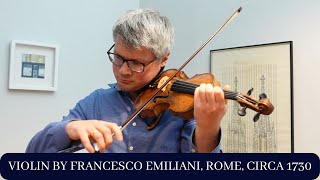 Tim Wright Fine Violins Violin by Francesco Emiliani Rome circa 1730 [upl. by Tireb]